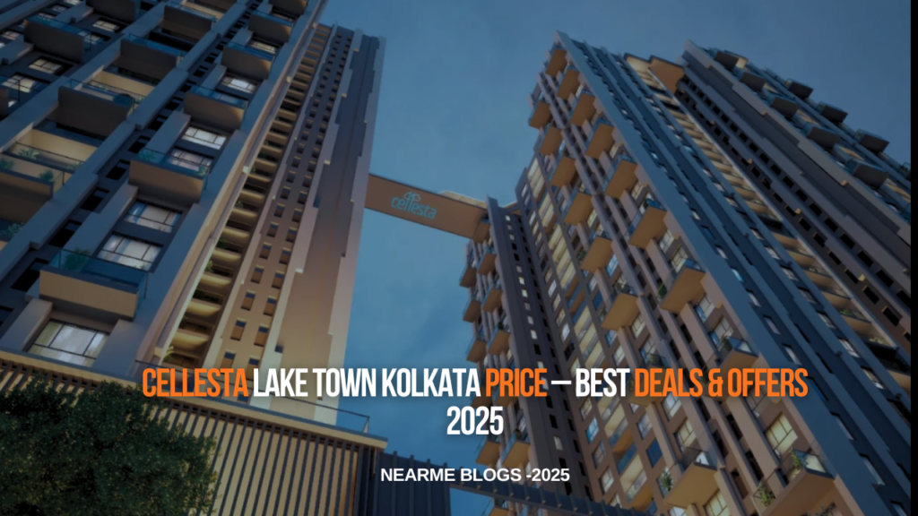 Cellesta Lake Town Kolkata Price – See Best Deals & Save 2025